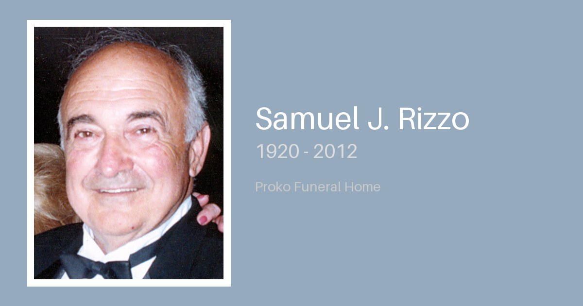Samuel J. Rizzo - Proko Funeral Home